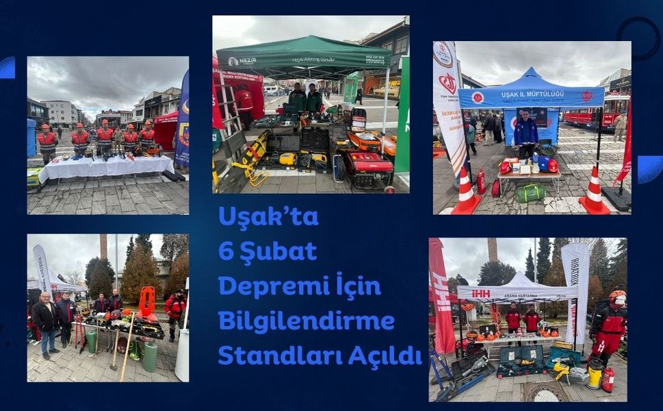 Uşak’ta 6 Şubat Depremi İçin Bilgilendirme Standları Açıldı