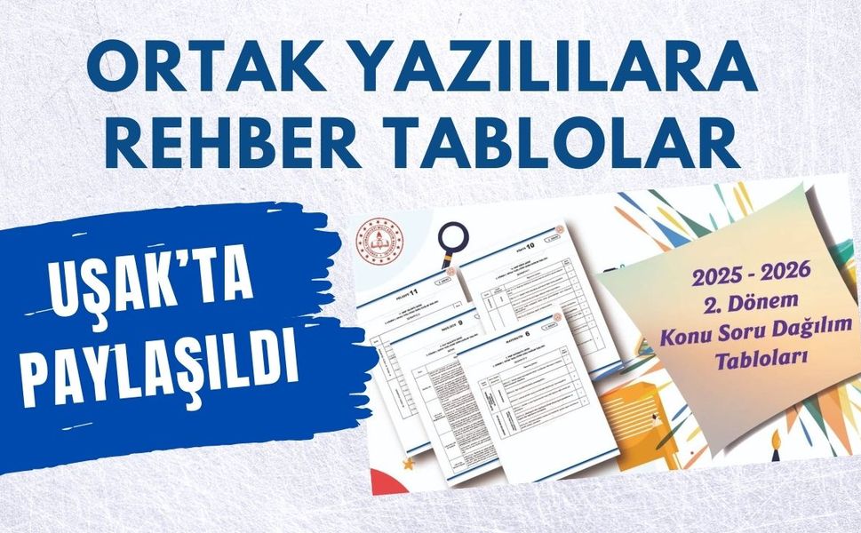 Ortak Yazılılara Rehber Tablolar Uşak’ta Paylaşıldı