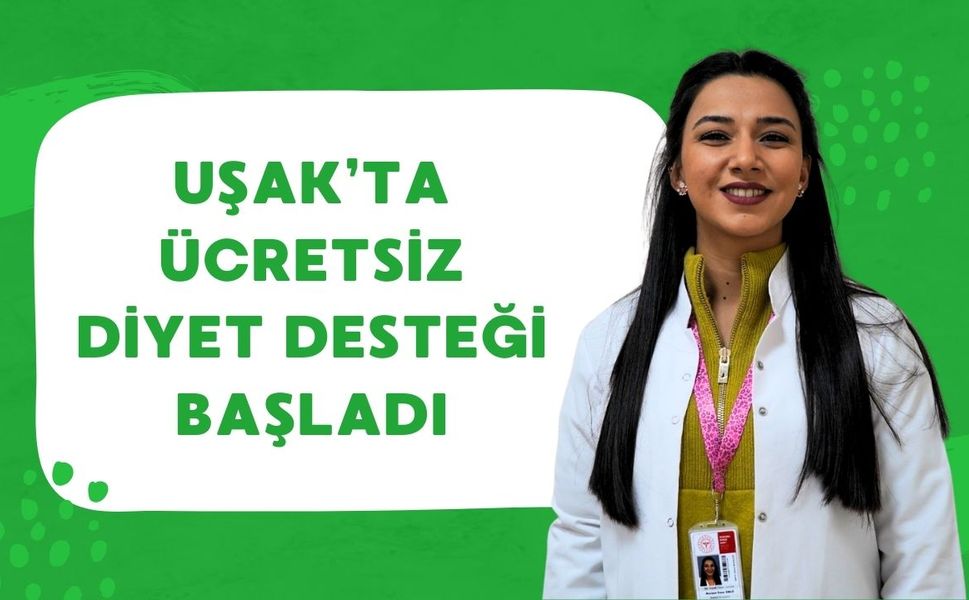 Uşak’ta Ücretsiz Diyet Desteği Başladı
