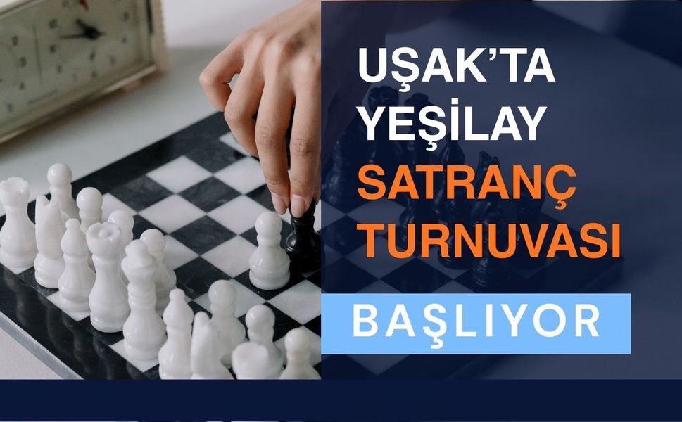Uşak’ta Yeşilay Satranç Turnuvası Başlıyor