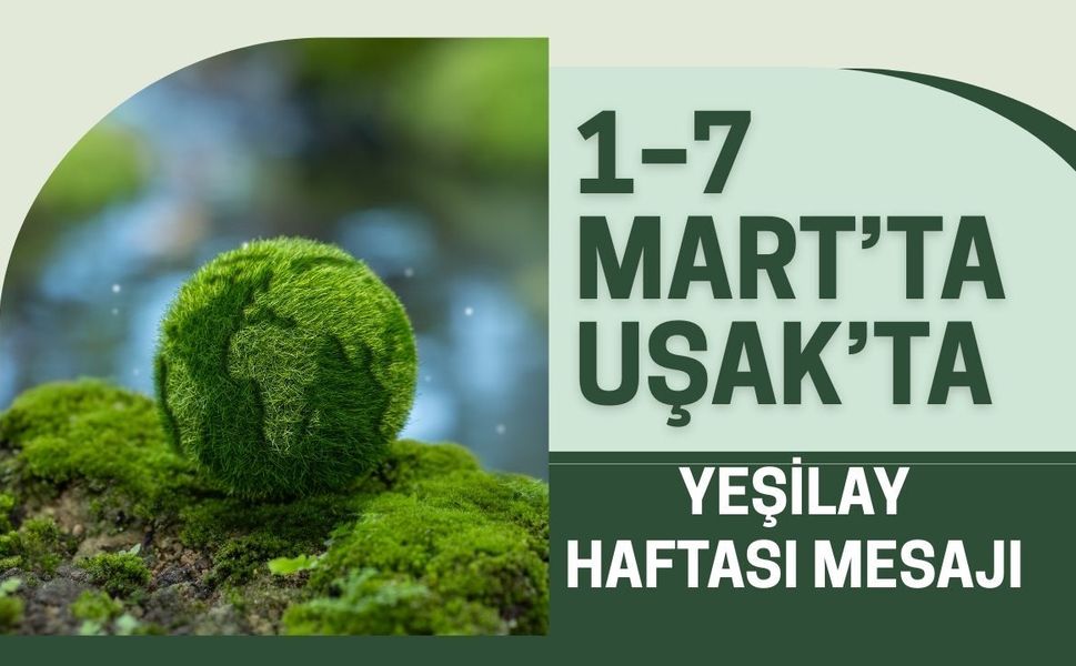 1–7 Mart’ta Uşak’ta Yeşilay Haftası Mesajı