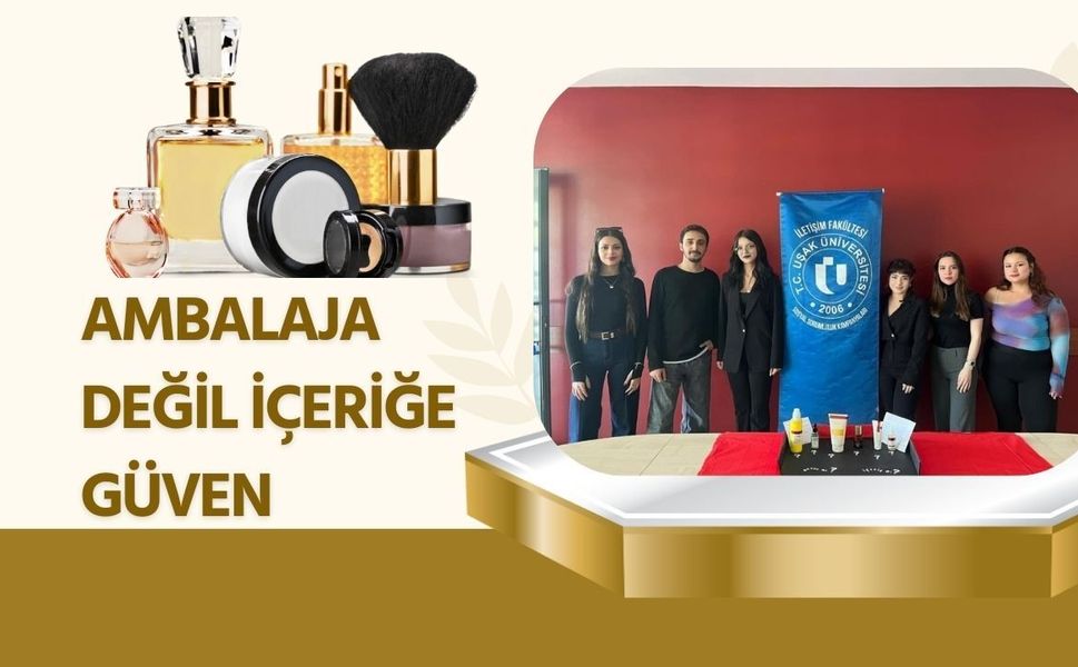 Uşak Üniversitesi’nde Kozmetik Algısı Etkinliği