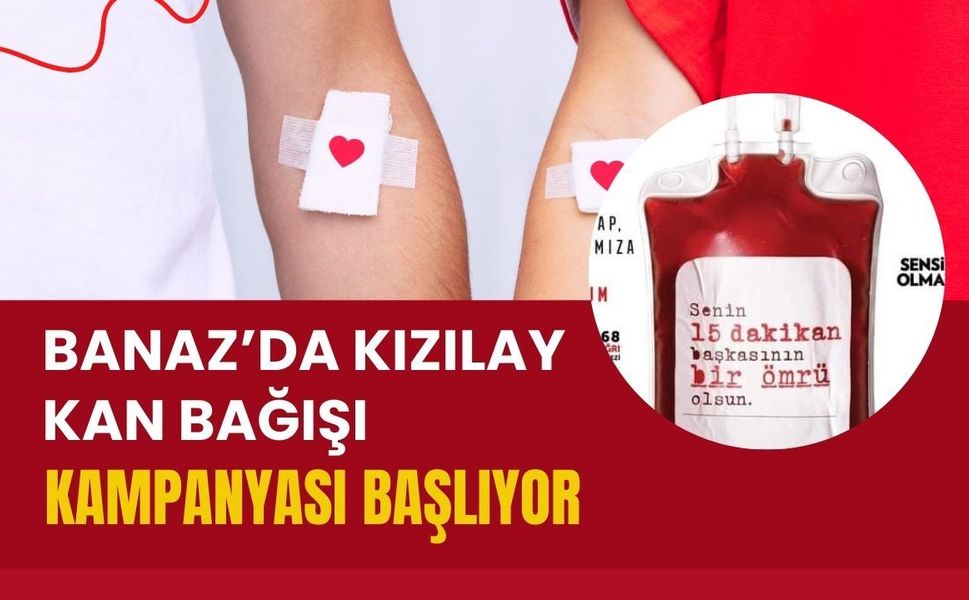 Banaz’da Kızılay Kan Bağışı Kampanyası Başlıyor