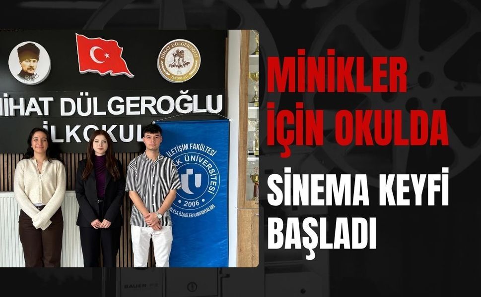 Minikler İçin Okulda Sinema Keyfi Başladı