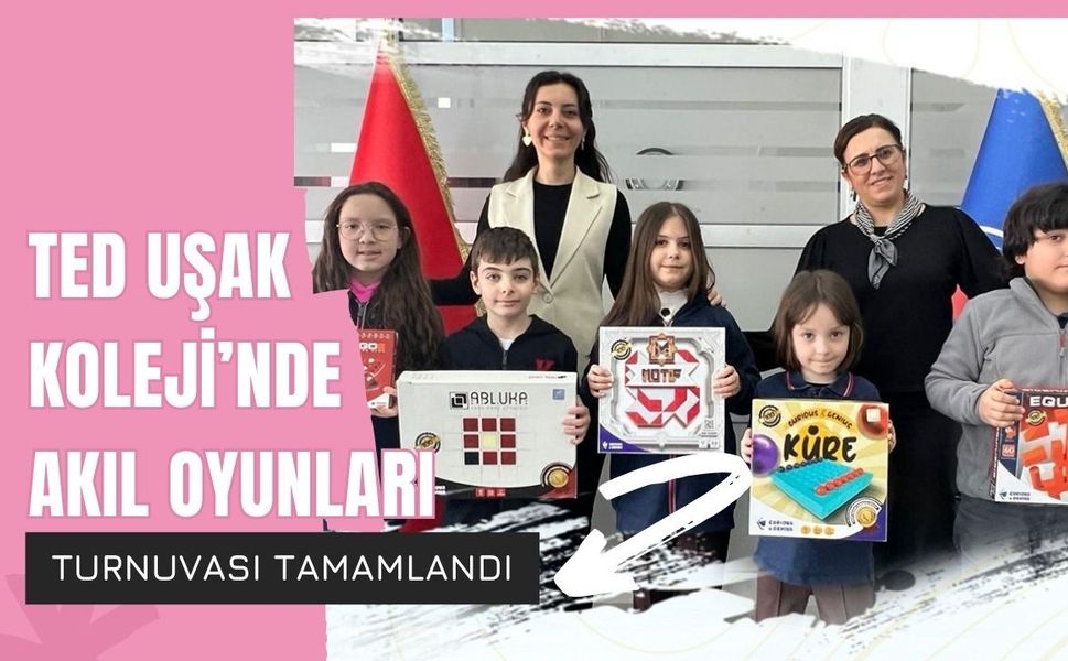 TED Uşak Koleji’nde Akıl Oyunları Turnuvası Tamamlandı