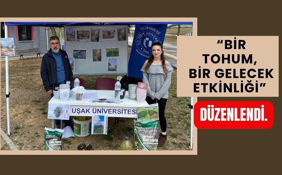 “Bir Tohum, Bir Gelecek Etkinliği” düzenlendi