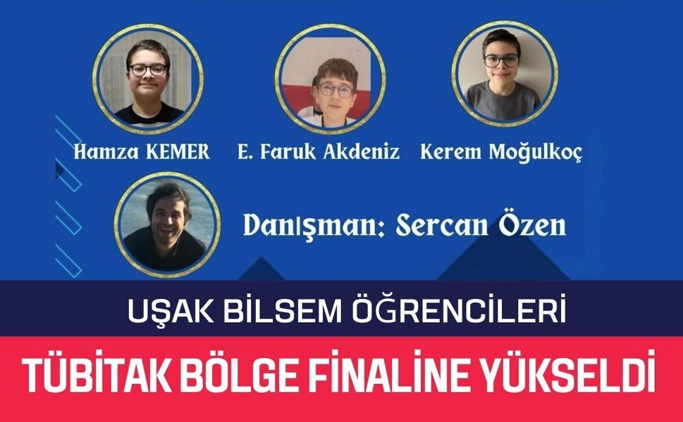 Uşak BİLSEM Öğrencileri TÜBİTAK Bölge Finaline Yükseldi
