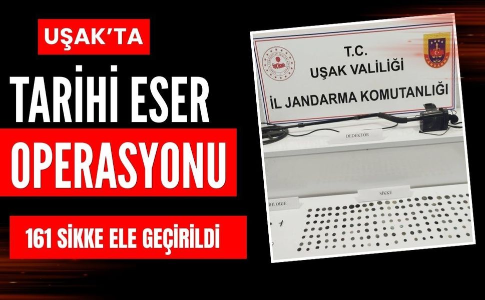Uşak’ta Tarihi Eser Operasyonu 161 Sikke Ele Geçirildi
