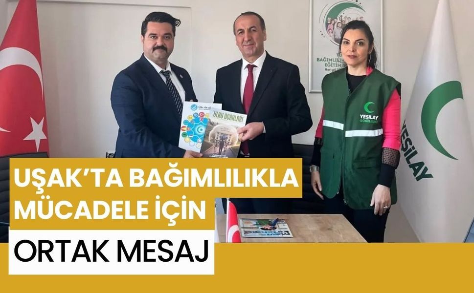 Uşak’ta Bağımlılıkla Mücadele İçin Ortak Mesaj