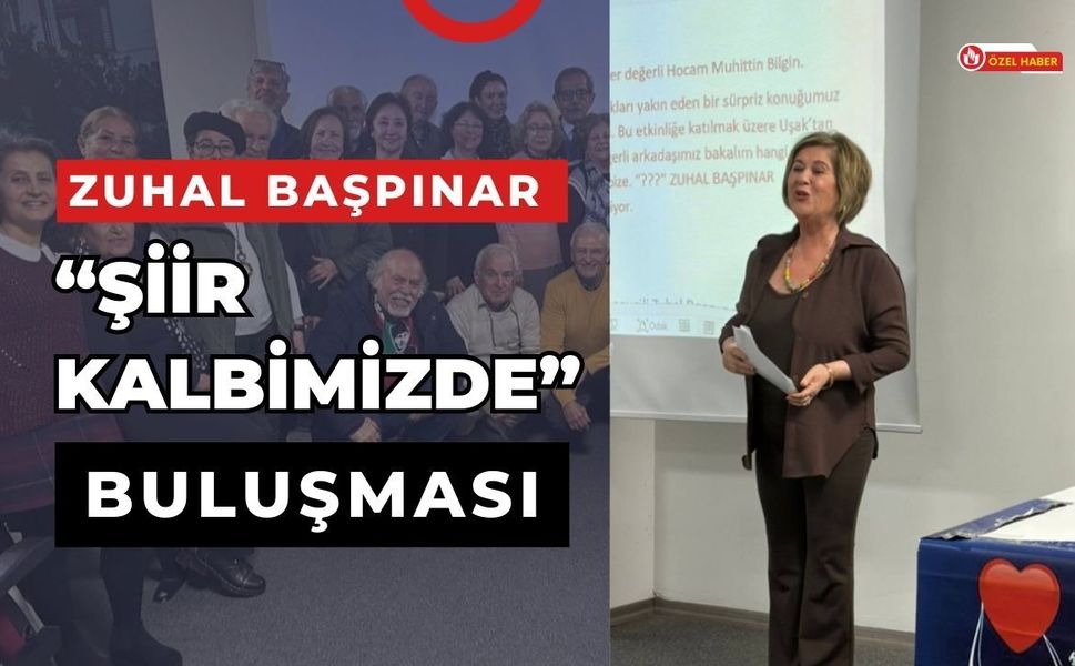Zuhal Başpınar “Şiir Kalbimizde” Buluşması