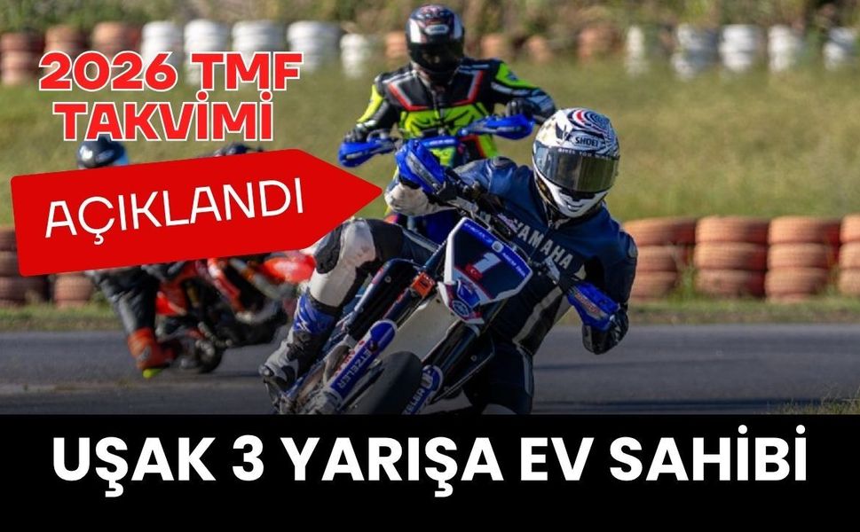 2026 TMF Takvimi Açıklandı: Uşak 3 Yarışa Ev Sahibi