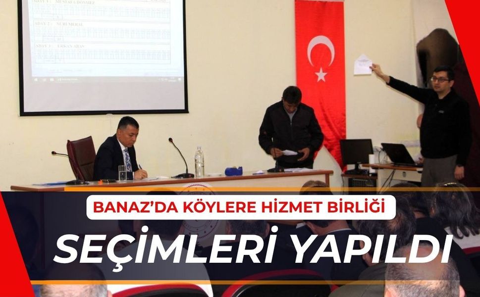 Banaz’da Köylere Hizmet Birliği Seçimleri Yapıldı