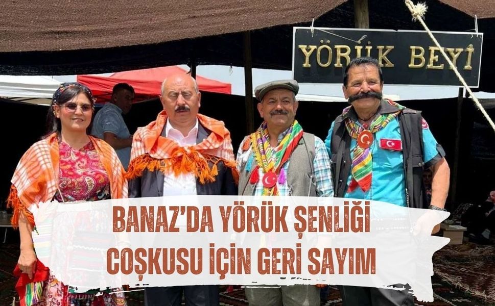 Banaz’da Yörük Şenliği Coşkusu İçin Geri Sayım