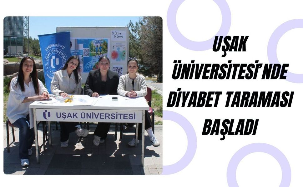 Uşak Üniversitesi’nde Diyabet Taraması Başladı