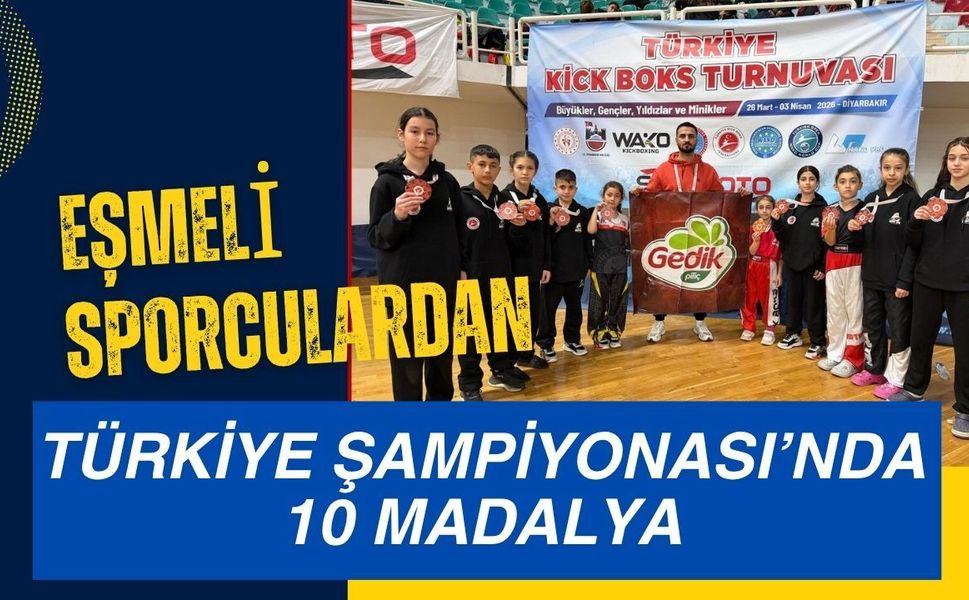 Eşmeli Sporculardan Türkiye Şampiyonası’nda 10 Madalya