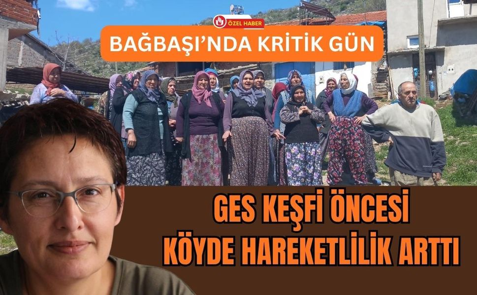Bağbaşı’nda Kritik Gün: GES Keşfi Öncesi Köyde Hareketlilik Arttı
