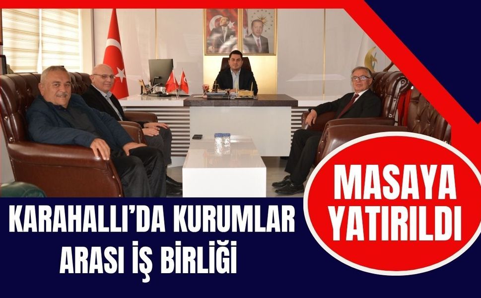 Karahallı’da Kurumlar Arası İş Birliği Masaya Yatırıldı