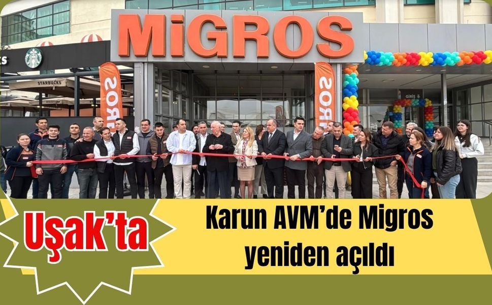 Karun AVM’de Migros yeniden açıldı, hareketlilik arttı