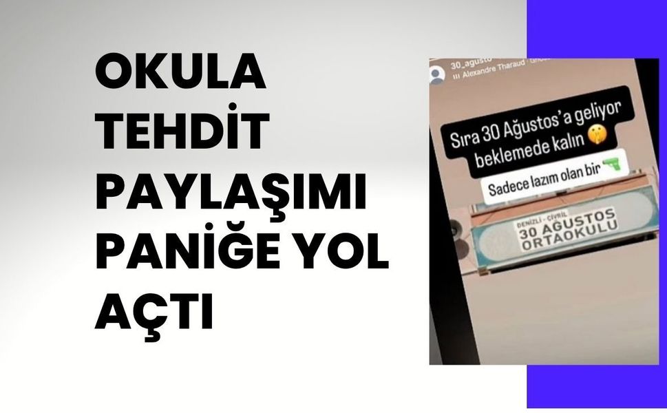 Okula Tehdit Paylaşımı Paniğe Yol Açtı