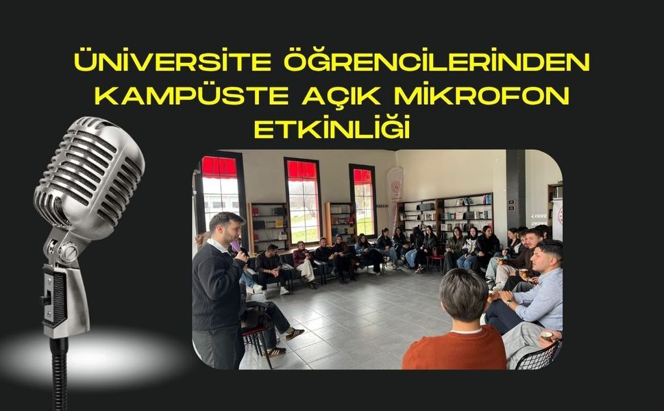 Üniversite Öğrencilerinden Kampüste Açık Mikrofon Etkinliği