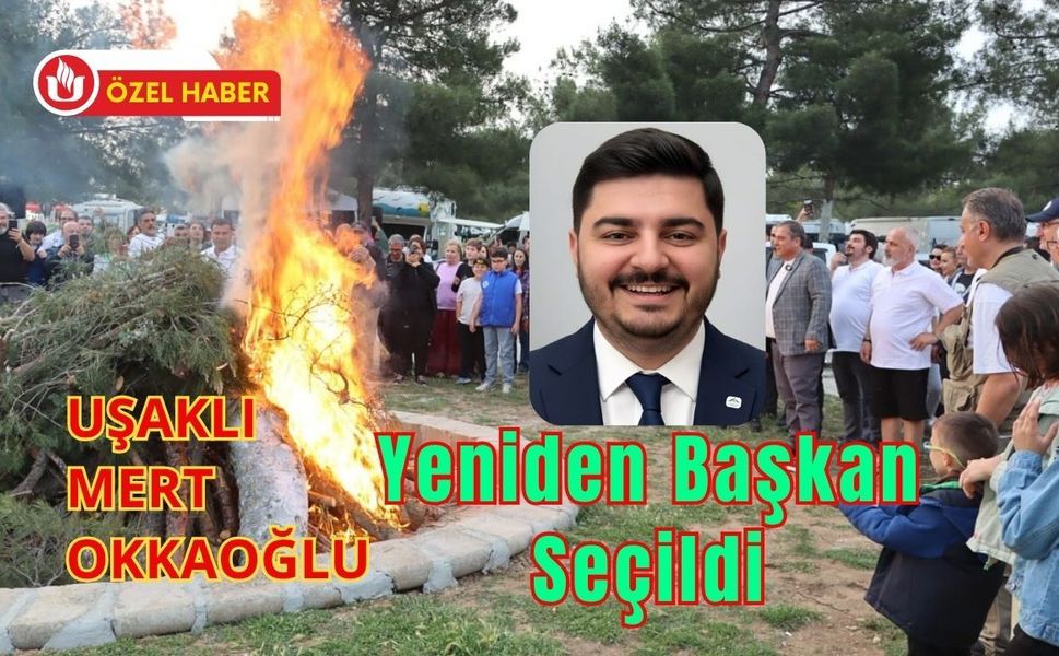 Uşaklı Mert Okkaoğlu Yeniden Başkan Seçildi