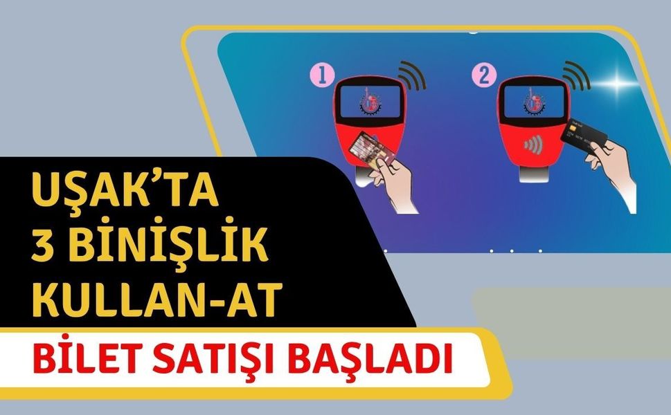 Uşak’ta 3 Binişlik Kullan-At Bilet Satışı Başladı