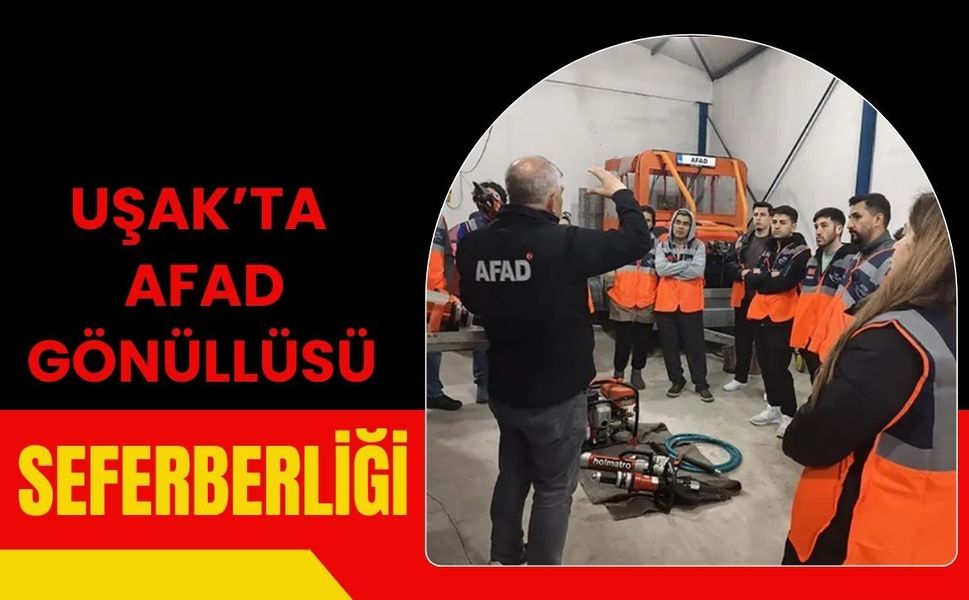 Uşak’ta AFAD Gönüllüsü Seferberliği: Hayat Kurtaran Eğitimler Sürüyor