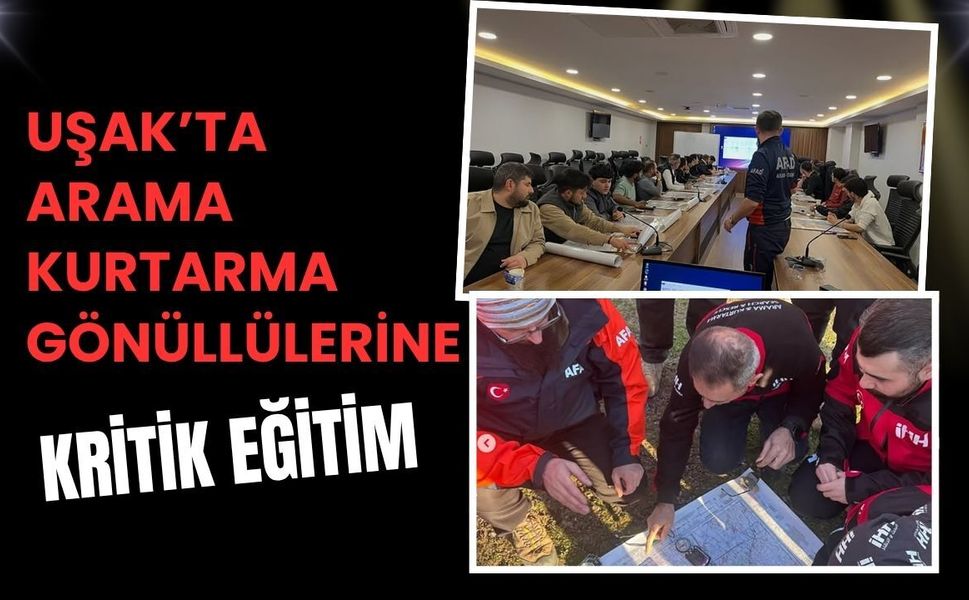 Uşak’ta Arama Kurtarma Gönüllülerine Kritik Eğitim