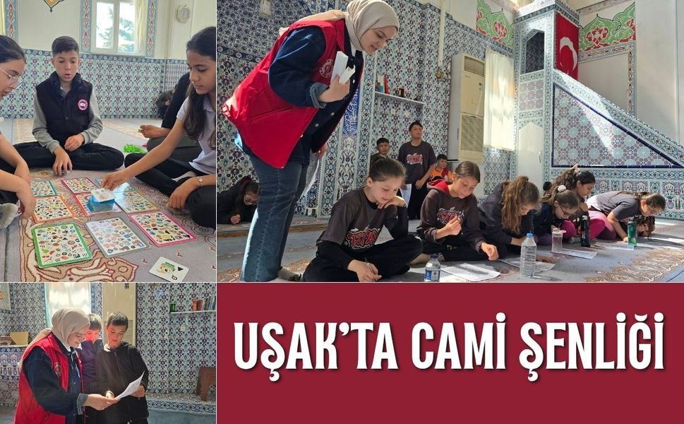 Uşak’ta Cami Şenliği: Minikler Yunus Emre Camii’nde Buluştu