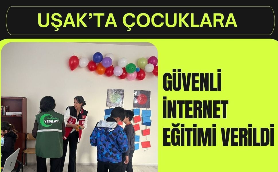 Uşak’ta Çocuklara Güvenli İnternet Eğitimi Verildi