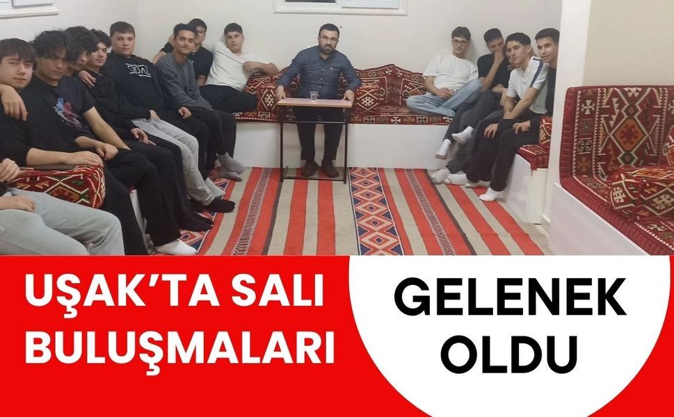 Uşak’ta Salı Buluşmaları Gelenek Oldu: Gençler Aynı Adreste Toplanıyor