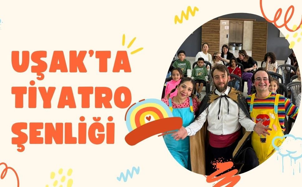 Uşak’ta Tiyatro Şenliği: Minikler “Sihirbaz Mandrake” ile Coştu