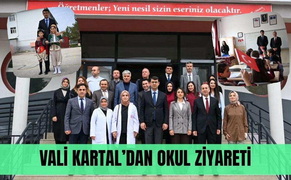 Vali Kartal’dan Eşe’de Okul Ziyareti