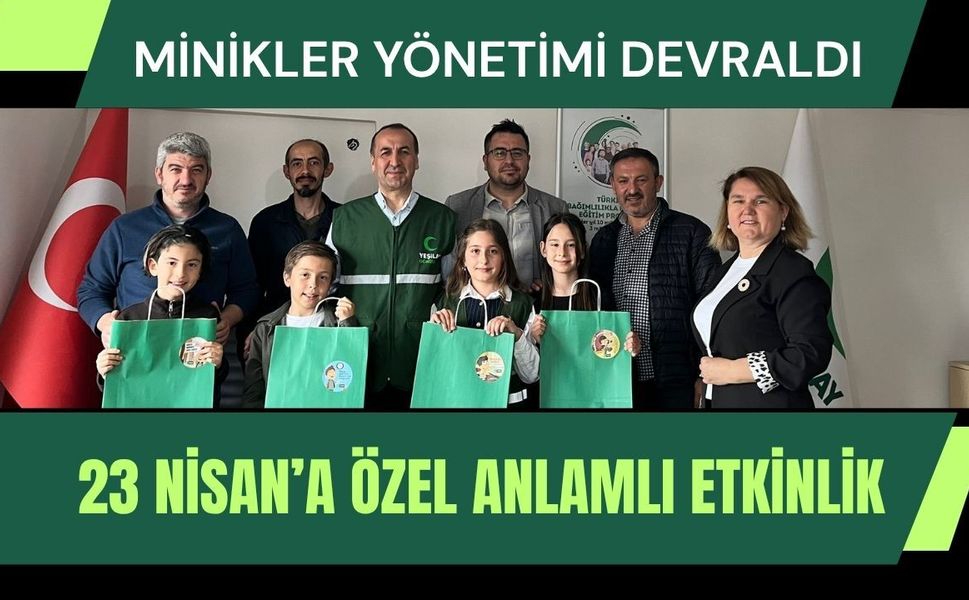 Uşak’ta 23 Nisan’a Özel Anlamlı Etkinlik: Minikler Yönetimi Devraldı