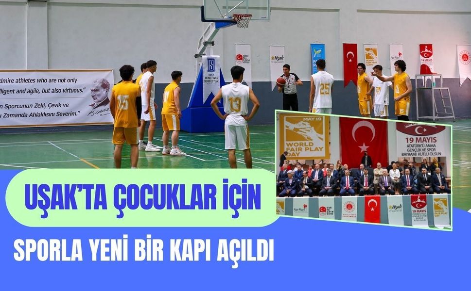 Uşak’ta Çocuklar İçin Sporla Yeni Bir Kapı Açıldı