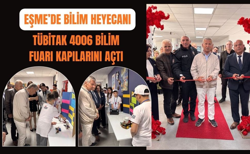Eşme’de Bilim Heyecanı, TÜBİTAK 4006 Bilim Fuarı Kapılarını Açtı
