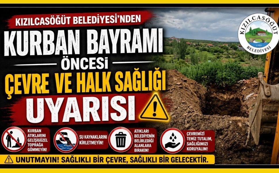 Kızılcasöğüt Belediyesi’nden Kurban Bayramı Öncesi Çevre ve Halk Sağlığı Uyarısı