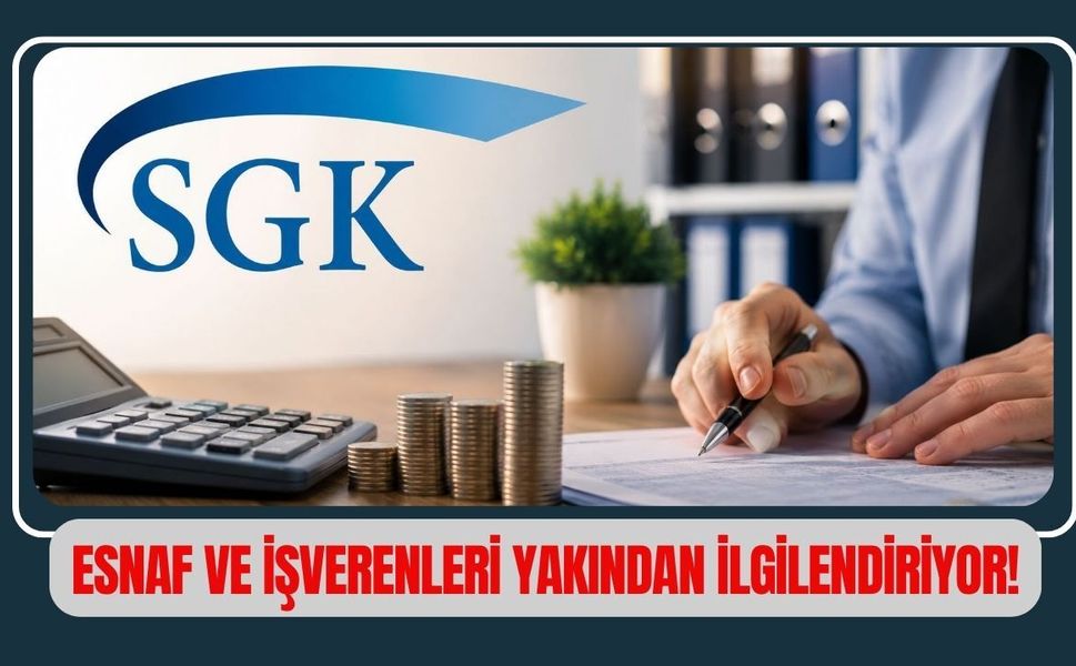 Uşak’taki Esnaf ve İşverenleri Yakından İlgilendiriyor! SGK Prim Borçlarında 72 Ay Dönemi