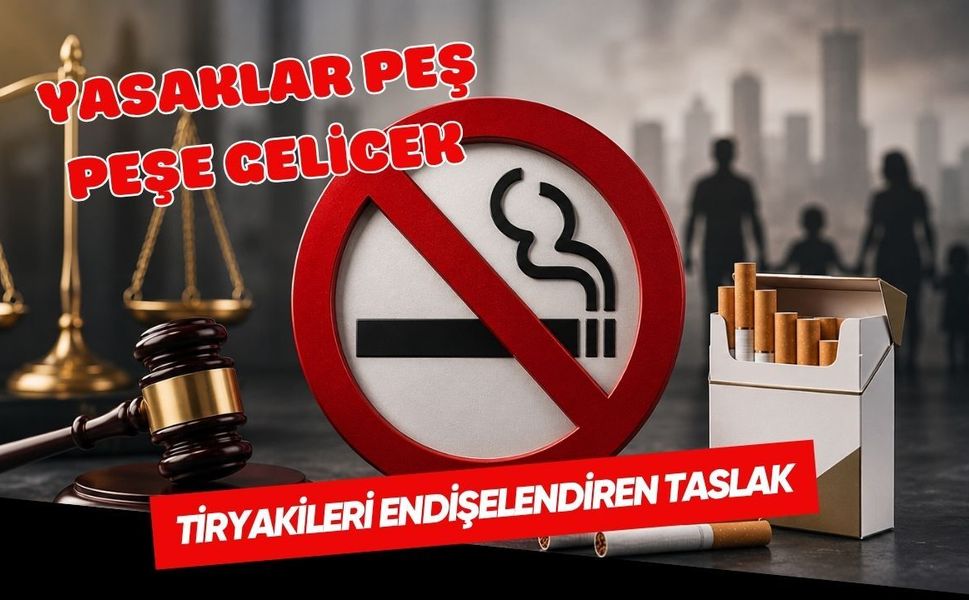 Tiryakileri Endişelendiren Taslak: Yasaklar Peş Peşe Gelicek
