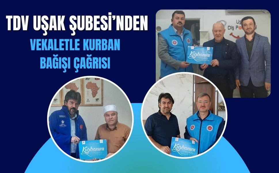 TDV Uşak Şubesi’nden Vekaletle Kurban Bağışı Çağrısı