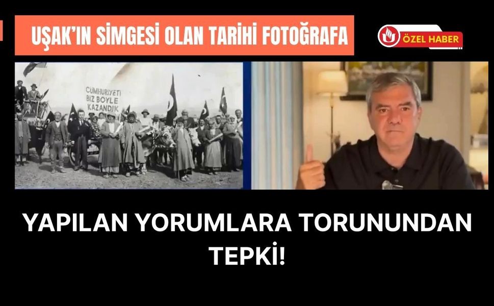 Uşak’ın Simgesi Olan Tarihi Fotoğraf Üzerinden Yapılan Yorumlara Torunundan Tepki!!