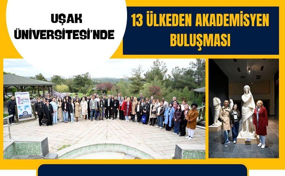 Uşak Üniversitesi’nde 13 Ülkeden Akademisyen Buluşması