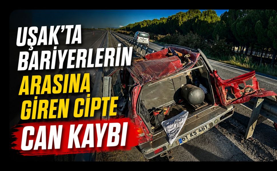 Uşak'ta Bariyerlerin Arasına Giren Cipte Can Kaybı