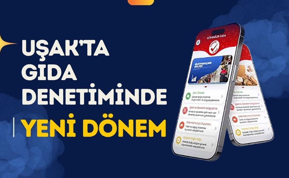 Uşak’ta Gıda Denetiminde Yeni Dönem, Vatandaşlar Artık Anında Bildirim Yapabilecek