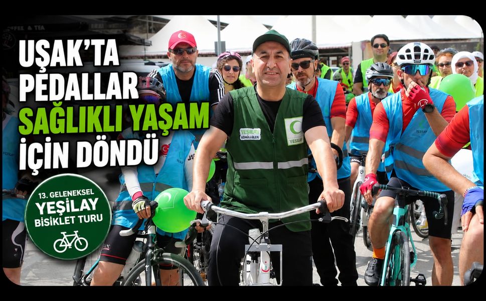 Uşak'ta Pedallar Sağlıklı Yaşam İçin Döndü