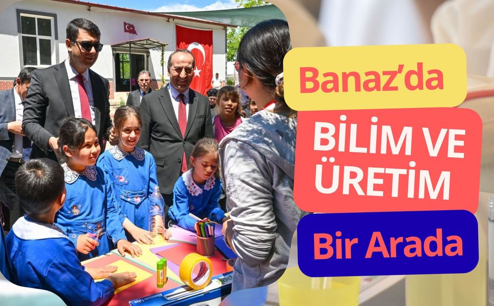 Banaz’da Bilim ve Üretim Bir Arada: Öğrenciler TÜBİTAK Projesiyle Bilimle Buluştu
