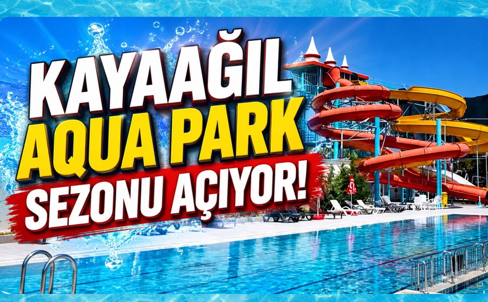 Kayaağıl Aqua Park Sezonu Açıyor! Uşaklıları Serin ve Eğlenceli Günler Bekliyor
