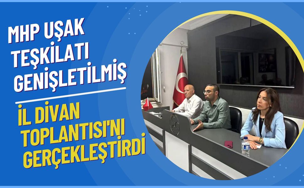 MHP Uşak Teşkilatı Genişletilmiş İl Divan Toplantısı'nı Gerçekleştirdi