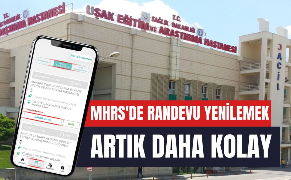 MHRS'de Randevu Yenilemek Artık Daha Kolay