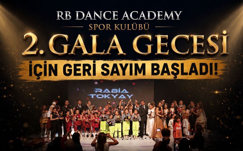 RB Dance Academy 2. Gala Gecesi İçin Geri Sayım Başladı, Uşaklılar Sanat ve Dans Dolu Bir Geceye Davetli